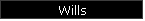 Wills