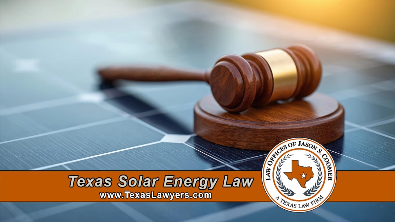 Wooden gavel with a brass band resting on the glass surface of a solar panel, beside the Law Offices of Jason S. Coomer Texas seal and the words Texas Solar Energy Law.