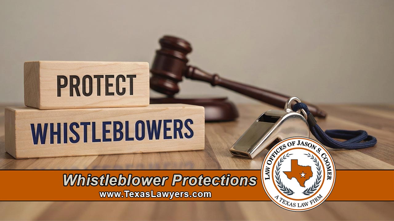 Wooden blocks reading Protect Whistleblowers beside a gavel and a silver whistle on a lanyard, with the Law Offices of Jason S. Coomer Texas seal, representing federal whistleblower protection laws.